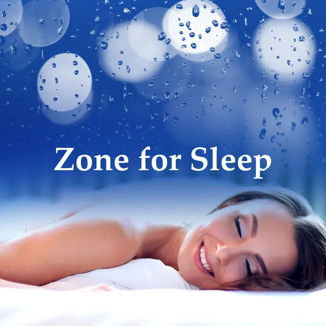 Zone for Sleep