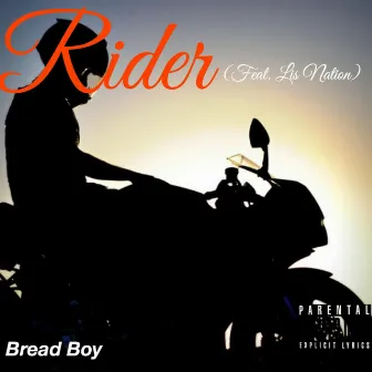 Rider by Bread Boy