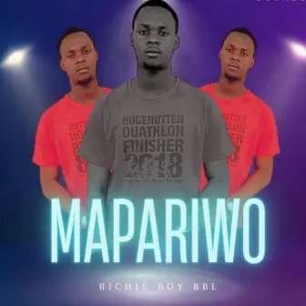 MAPARIWO by Richie boy BBL