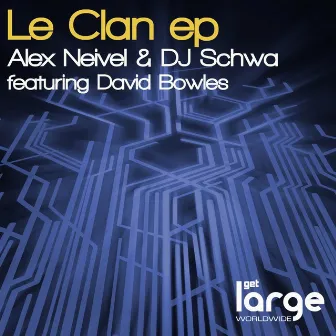 Le Clan EP by Dj Schwa