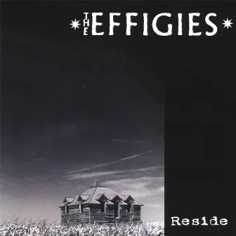 Reside by The Effigies