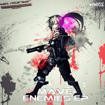 Enemies by Mave