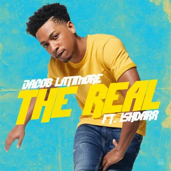 The Real by Jacob Latimore