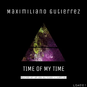 Time of My Time by Maximiliano Gutierrez