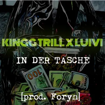 In Der Tasche by KINGG TRILL