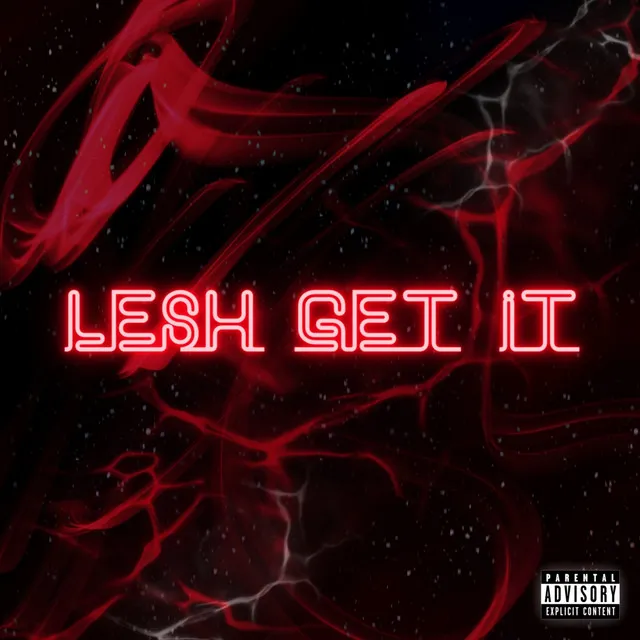 Lesh Get It