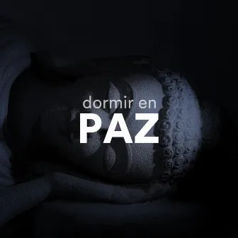 Dormir en Paz: Canciones para Sueño Profundo, Música de Relajación, Descansar, Paz Interior by Unknown Artist