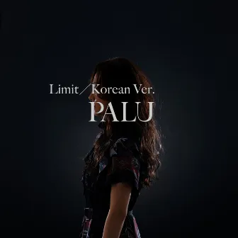 Limit (Korean Ver.) by PALU