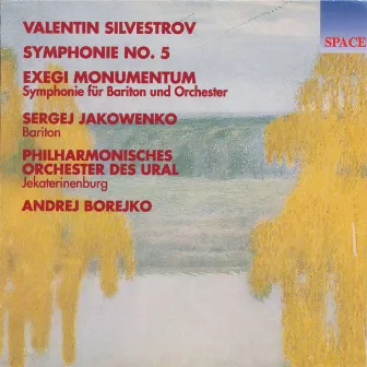 Valentin Silvestrov: Symphony No. 5 & Exegi momentum by Ural Philharmonic Orchestra