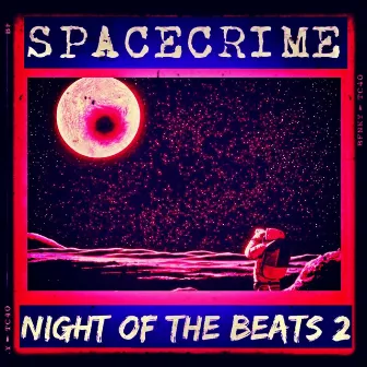 Night of the Beats 2 by Spacecrime