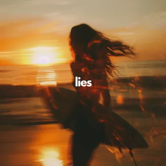 Lies by MJAN