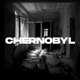 Chernobyl by Kmilo Rey