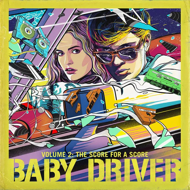 Baby Driver: Vol. 2, the Score for a Score (Original Score)