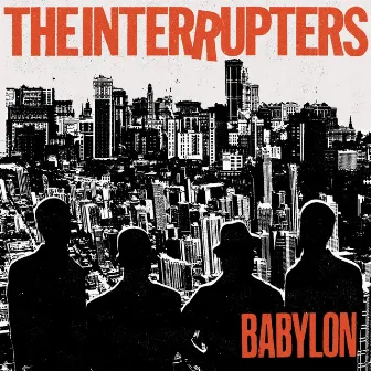 Babylon by The Interrupters