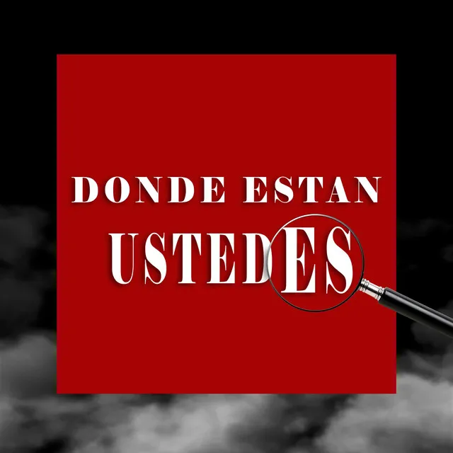 Donde Están Ustedes