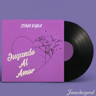 Jugando al amor by Inma Egea