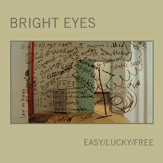 Easy/Lucky/Free by Bright Eyes