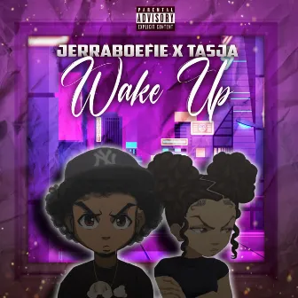 Wake Up by Jerraboefie