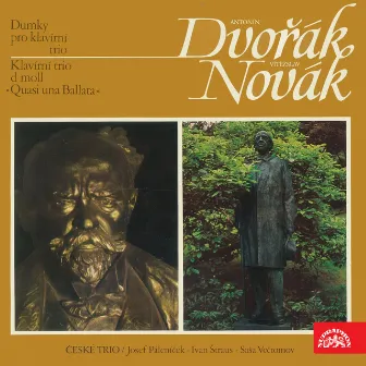 Dvořák, Novák: Piano Trios by Czech Trio