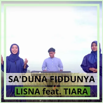 Sa'duna Fiddunya by Lisna