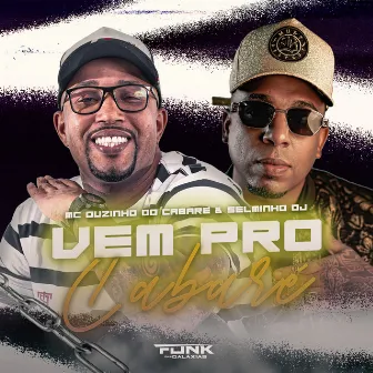 Vem pro Cabaré by Selminho DJ