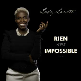 Rien n'est impossible by Lady Laistee