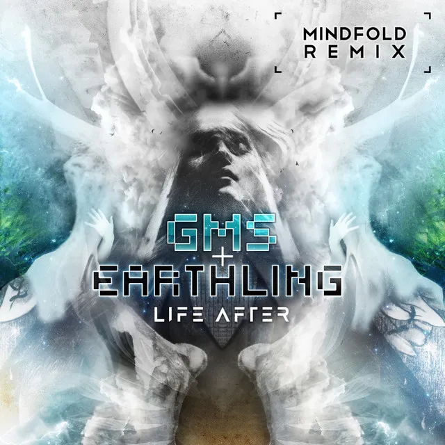 Life After - Mindfold Remix