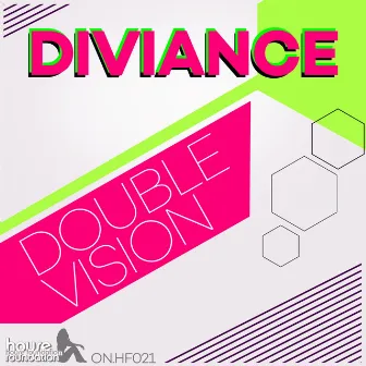 Double Vision by Diviance