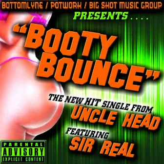 Booty Bounce (feat. Sir Real) - Single by Uncle Head