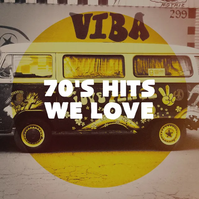 70's Hits We Love