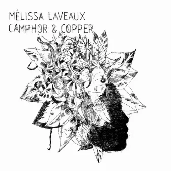 Camphor & Copper (Bonus Track Version) by Melissa Laveaux