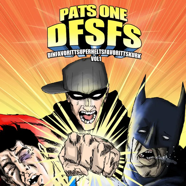 DFSFS Vol. 1 (Dinfavorittsuperheltsfavorittskurk) [Online]