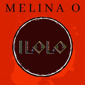 Ilolo by Melina O.