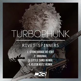 Turbophunk by Rivet Spinners