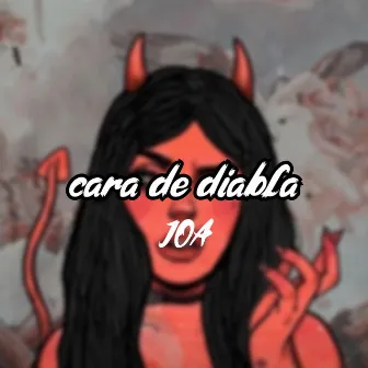 Cara de Diabla by JOA