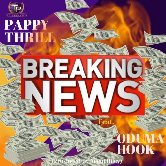 Breaking News by Pappy Thrill