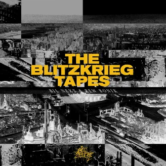 The Blitzkrieg Tapes by Bil Next