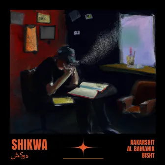 Shikwa by Aakarshit