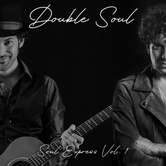 Soul Express Vol. 1 by Double Soul