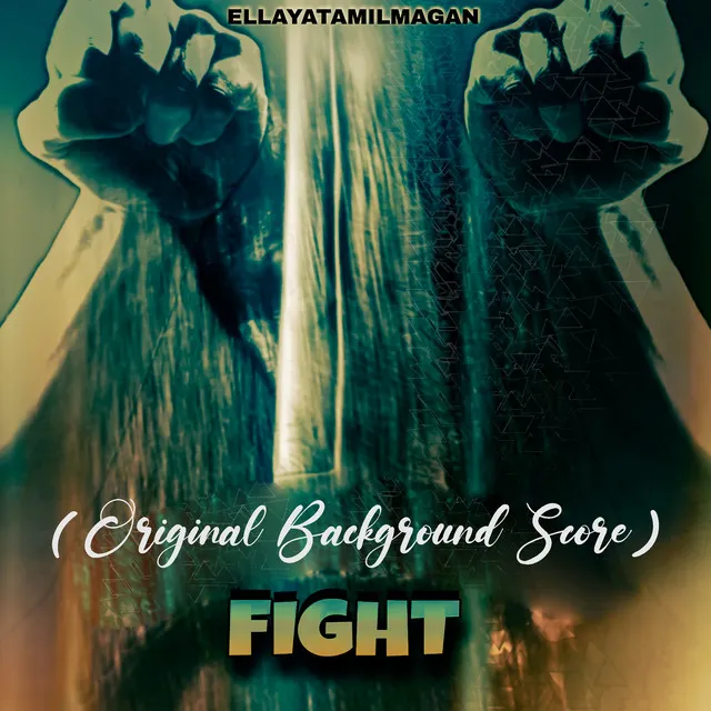 Fight (Original Background Score)