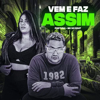 Vem e Faz Assim by FORTUNA