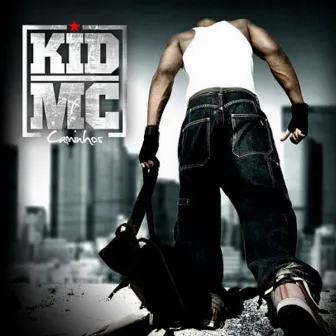 Caminhos by Kid MC