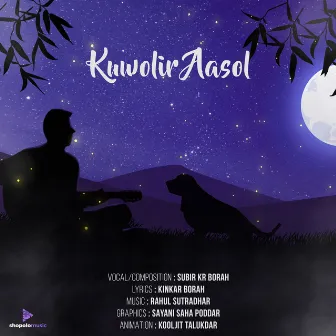 Kuwolir Aasol by Subir Kumar Borah