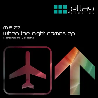 When The Night Comes by M.A.Z.7