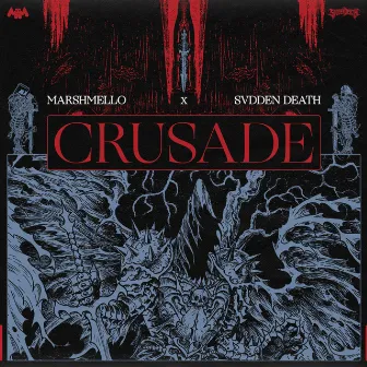 Crusade by SVDDEN DEATH