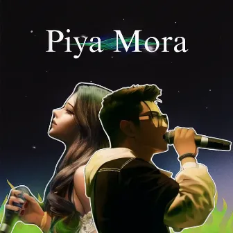 Piya Mora by Senjuti Das