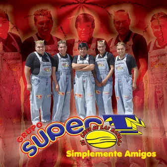 Simplemente Amigos by Grupo Super T