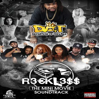 R3CKL3$$ THE MINI MOVIE SOUNDTRACK by DOT