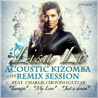 Acoustic Kizomba Remix Session, Vol. 1 (Live) by Lisa Li