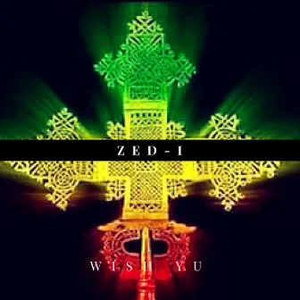 Wish Yu by Zed I